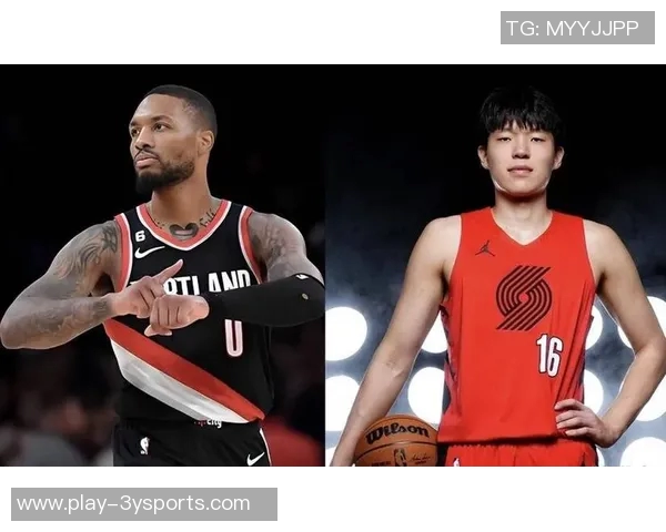 杨瀚森分享与利拉德的交流经历收获宝贵经验与大哥的悉心指导